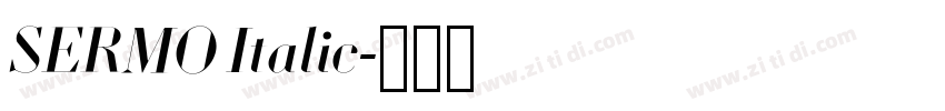 SERMO Italic字体转换 SERMO Italic字体转换